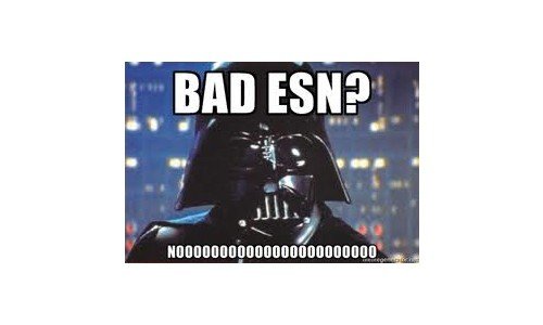 What does 'Bad ESN" mean? What does "Blacklisted" mean?